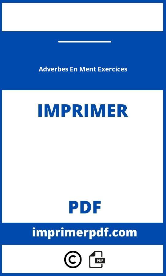 Adverbes En Ment Exercices À Imprimer