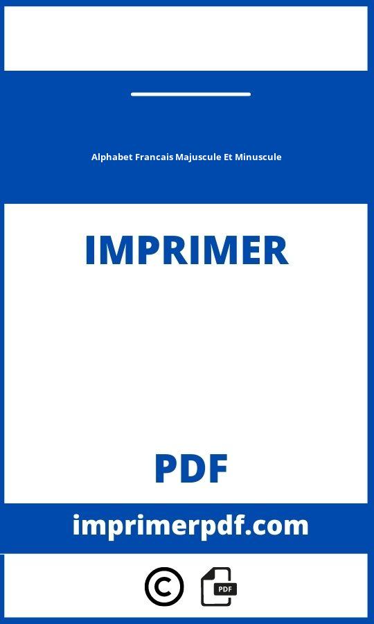 Alphabet Francais Majuscule Et Minuscule A Imprimer Pdf