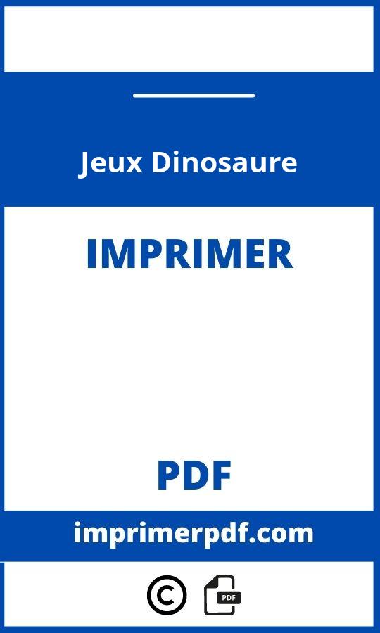 Jeux Dinosaure À Imprimer