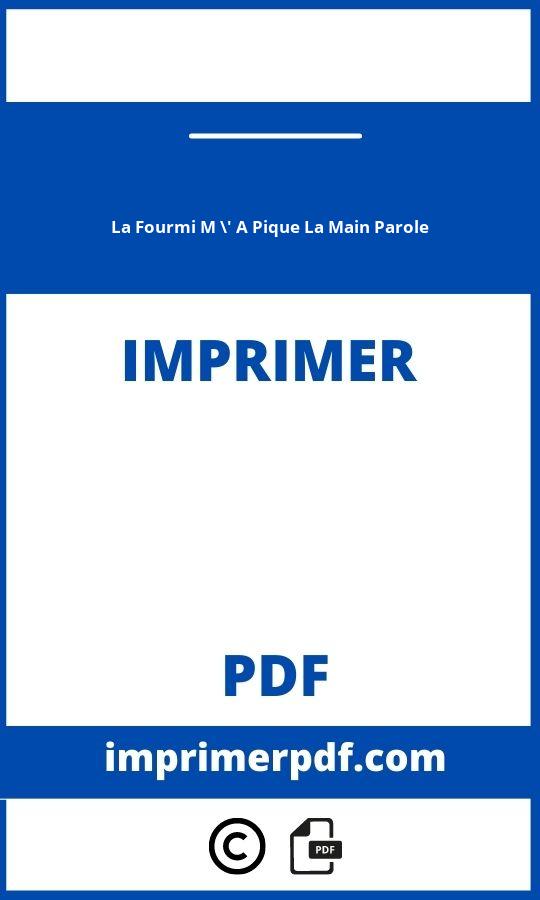 La Fourmi M ' A Pique La Main Parole A Imprimer